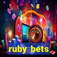 ruby bets